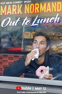Главный постер фильма «Mark Normand: Out to Lunch (2020)»