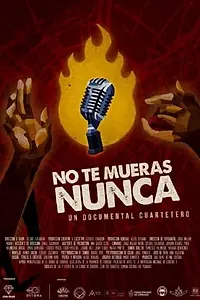 Главный постер фильма «No te mueras nunca (2018)»