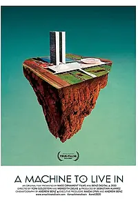 Главный постер фильма «A Machine to Live In (2020)»