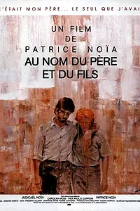 Главный постер фильма «Au nom du père et du fils (1992)»