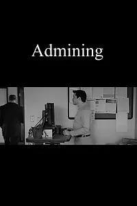 Постер к фильму «Admining (2020)»