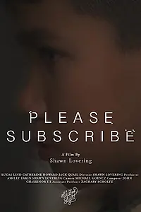 Постер к фильму «Please Subscribe (2019)»