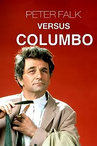 Главный постер фильма «Peter Falk versus Columbo (2019)»