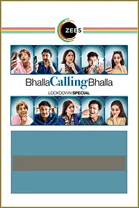 Постер к сериалу «Bhalla Calling Bhalla (2020)»