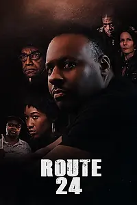 Постер к фильму «Route 24 (2020)»
