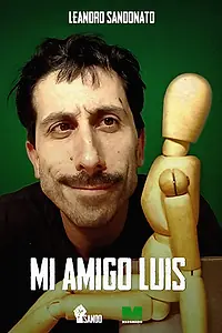 Постер к фильму «Mi Amigo Luis (2020)»