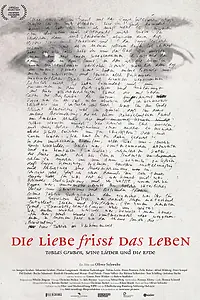 Постер к фильму «Die Liebe frisst das Leben, Tobias Gruben, seine Lieder und die Erde (2019)»