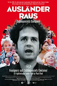 Главный постер фильма «Ausländer raus! Schlingensiefs Container (2002)»