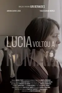 Постер к фильму «Lúcia Voltou a Fumar (2017)»