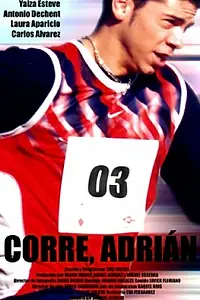 Постер к фильму «Corre, Adrián (2004)»