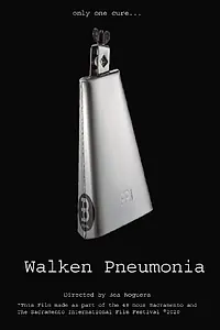 Главный постер фильма «Walken Pneumonia (2020)»