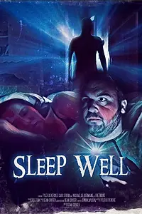Главный постер фильма «Sleep Well (2020)»