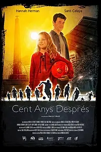 Постер к фильму «Cent anys després (2017)»