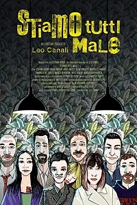 Постер к фильму «Stiamo tutti male (2019)»