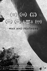 Главный постер фильма «Wax and feathers (2018)»