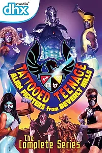 Постер к сериалу «Tattooed Teenage Alien Fighters from Beverly Hills (1994 - 1995)»
