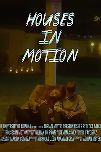 Главный постер фильма «Houses in Motion (2020)»