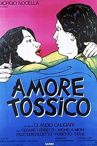 Постер к фильму «Токсичная любовь (1983)»