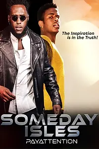 Главный постер фильма «Someday Isles (2021)»
