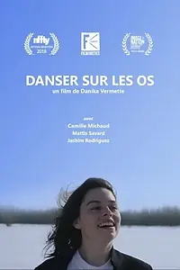 Главный постер фильма «Danser sur les Os (2018)»