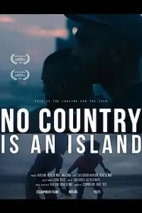 Постер к фильму «No Country Is an Island (2020)»