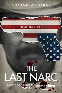 Главный постер сериала «The Last Narc (2020)»