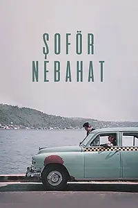 Главный постер фильма «Soför Nebahat (1970)»