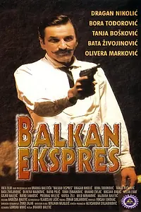Постер к фильму «Балканский экспресс (1982)»