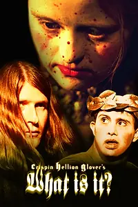 Постер к фильму «What Is It? (2005)»