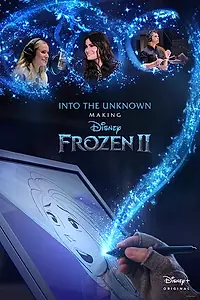 Постер к сериалу «Into the Unknown: Making Frozen 2 (2020)»