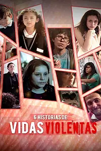 Постер к фильму «Vidas Violentas (2015)»