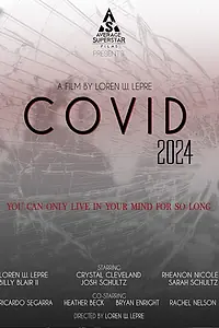 Постер к фильму «Covid 2024 (2020)»