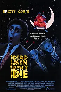 Постер к фильму «Мертвые не умирают (1990)»