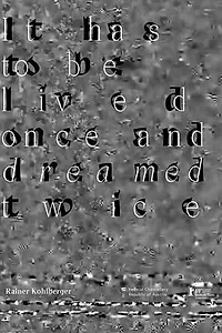 Главный постер фильма «It has to be lived once and dreamed twice (2019)»