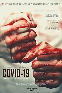 Главный постер фильма «COVID-19: The Impact on Asian Cinema (2020)»