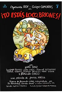 Постер к фильму «Ты сошел с ума, Брионес! (1981)»