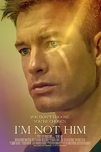 Главный постер фильма «I'm Not Him (2021)»