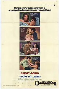 Главный постер фильма «Я люблю мою... жену (1970)»