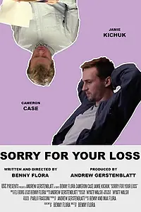 Постер к фильму «Sorry For Your Loss (2019)»