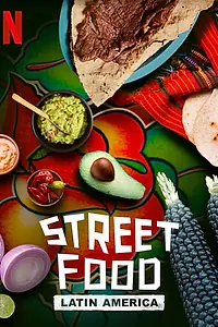 Постер к сериалу «Street Food: Latin America (2020)»