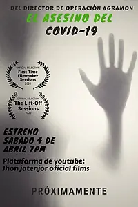 Главный постер фильма «El Asesino del Covid-19 (2020)»