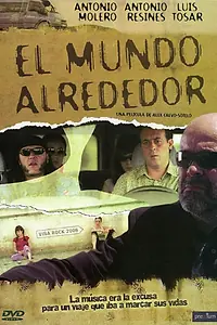 Постер к фильму «Мир вокруг (2005)»