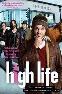 Постер к фильму «High Life (2005)»