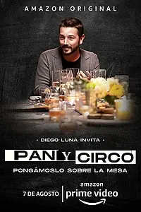 Главный постер сериала «Pan y Circo (2020)»