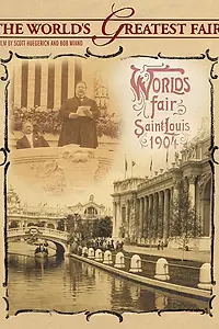 Главный постер фильма «The World's Greatest Fair (2004)»