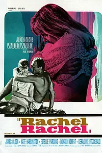 Главный постер фильма «Рэйчел, Рэйчел (1968)»
