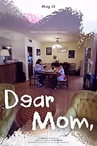 Постер к фильму «Dear Mom (2020)»