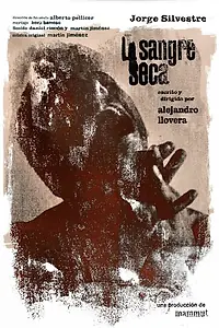Постер к фильму «La sangre seca (2020)»