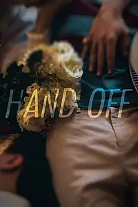 Постер к фильму «Hand Off (2019)»