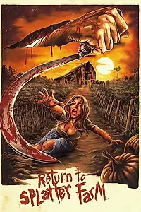 Постер к фильму «Return to Splatter Farm (2020)»